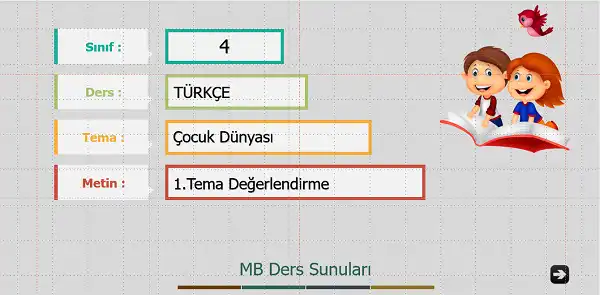 4. Sınıf Türkçe 1. Tema Değerlendirme Sunusu (Koza)