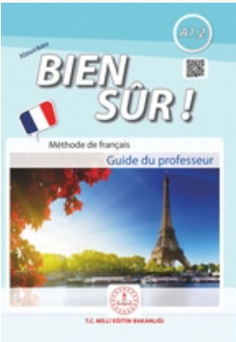 Lise Bien Sur Fransızca A1.2 Öğretmen Kitabı (Meb Yayınları)