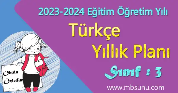 2023 - 2024 Yılı 3. Sınıf Türkçe Yıllık Planı (MEB)