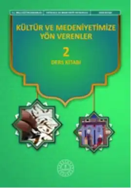 Ortaokul Kültür ve Medeniyetimize Yön Verenler 2 Ders Kitabı
