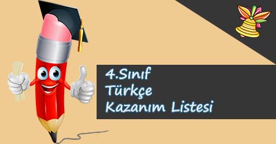 4. Sınıf Türkçe Kazanım Listesi