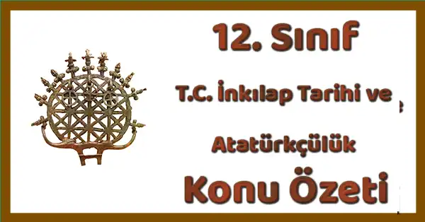 12. Sınıf İnkılap Tarihi - 8. Ünite (21. Yüzyıl Eşiğinde Türkiye Ve Dünya) Konu Özeti (SDR İpekyolu)