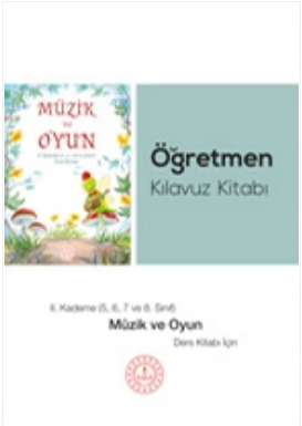 Özel Eğitim Müzik ve Oyun 2. Kademe Öğretmen Kılavuz kitabı pdf indir