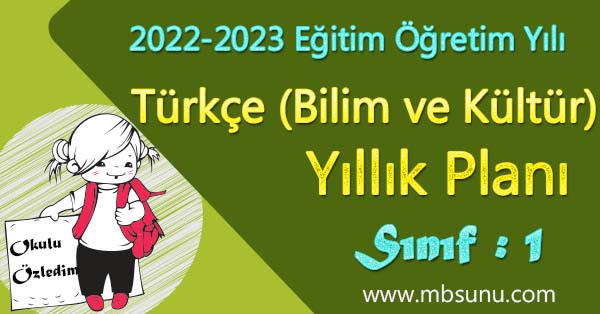 2022 - 2023 Yılı 1. Sınıf Türkçe Yıllık Planı (Bilim ve Kültür Yayınları)