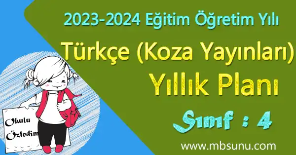 2023 - 2024 Yılı 4. Sınıf Türkçe Yıllık Planı (Koza Yayınları)