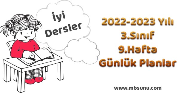 2022 - 2023 Yılı 3. Sınıf 9. Hafta Günlük Planları