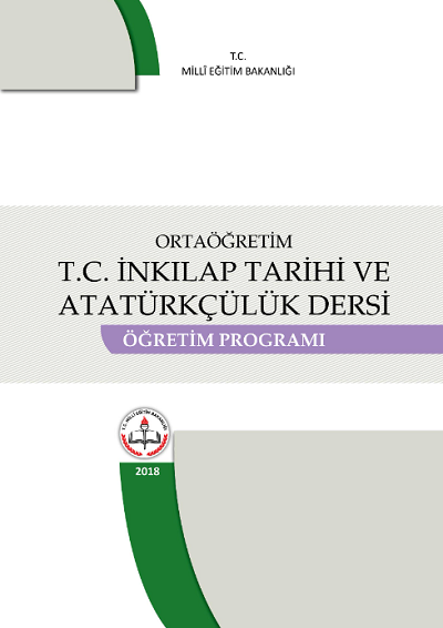 T.C. İnkılap Tarihi ve Atatürkçülük Dersi Öğretim Programı (Lise)