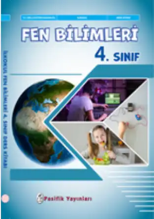 2024-2025 Yılı 4.Sınıf Fen Bilimleri Ders Kitabı (Pasifik Yayınları)