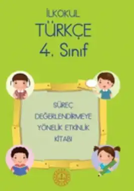 4. Sınıf Türkçe Süreç Değerlendirmeye Yönelik Etkinlik Kitabı - pdf