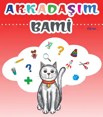 Arkadaşım Bami Okul Öncesi Etkinlik Fasikülü - Ekim - pdf indir