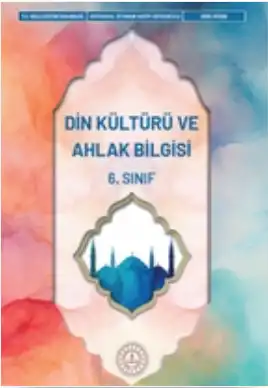 2024-2025 Yılı 6.Sınıf Din Kültürü ve Ahlak Bilgisi Ders Kitabı (Meb Yayınları)
