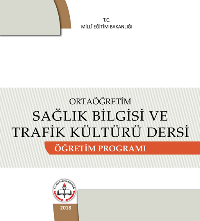 Sağlık Bilgisi ve Trafik Kültürü Dersi Öğretim Programı (Lise)