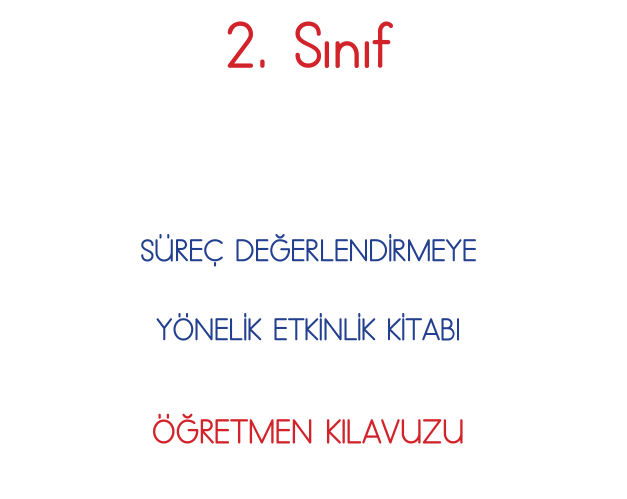 2. Sınıf Türkçe Süreç Değerlendirmeye Yönelik Etkinlik Kitabı (Öğretmeni) pdf indir