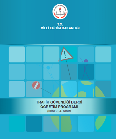 Trafik Güvenliği Dersi Öğretim Programı (İlkokul)