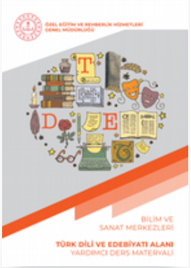 Bilim ve Sanat Merkezleri Türk Dili ve Edebiyatı Alanı Yardımcı Ders Materyali pdf indir