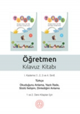 Okuduğunu Anlama, Yazılı İfade, Sözlü İletişim, Dinlediğini Anlama 1. Kademe öğretmen kılavuz kitabı pdf indir