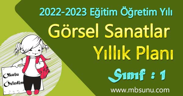 2022 - 2023 Yılı 1. Sınıf Görsel Sanatlar Yıllık Planı