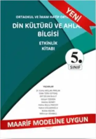 5. Sınıf Din Kültürü ve Ahlak Bilgisi Etkinlik Kitabı (Maarif Modele Uygun)