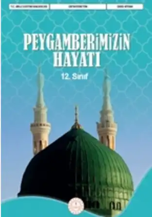 2024-2025 Yılı 12. Sınıf Peygamberimizin Hayatı Ders Kitabı (Meb Yayınları)