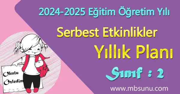 2024 - 2025 Yılı 2. Sınıf Serbest Etkinlikler Yıllık Planı (Geleneksel Oyunlu)