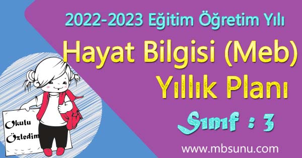 2022 - 2023 Yılı 3. Sınıf Hayat Bilgisi Yıllık Planı (Meb)