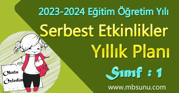 2023 - 2024 Yılı 1. Sınıf Serbest Etkinlikler Yıllık Planı