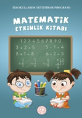 İlkokullarda Yetiştirme Programı Matematik Etkinlik Kitabı pdf indir