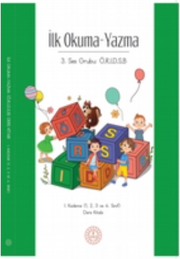 İlk Okuma Yazma 3. Ses Grubu (Ö,R,İ,D,S,B) 1. Kademe Ders kitabı pdf indir