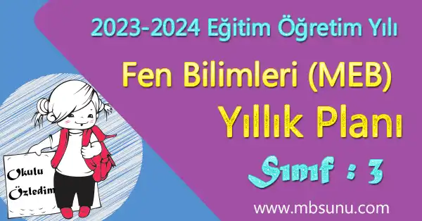 2023 - 2024 Yılı 3. Sınıf Fen Bilimleri Yıllık Planı (MEB)