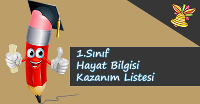 1. Sınıf Hayat Bilgisi Kazanım Listesi