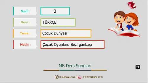 2. Sınıf Türkçe - Etkinlik ve Cevaplarıyla Çocuk Oyunları: Bezirganbaşı Ders Sunusu