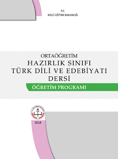 Türk Dili ve Edebiyatı Dersi Öğretim Programı (Lise Hazırlık Sınıfı)