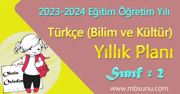 2023 - 2024 Yılı 2. Sınıf Türkçe Yıllık Planı (Bilim ve Kültür Yayınları)