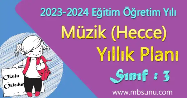 2023 - 2024 Yılı 3. Sınıf Müzik Yıllık Planı (Hecce Yayınları)