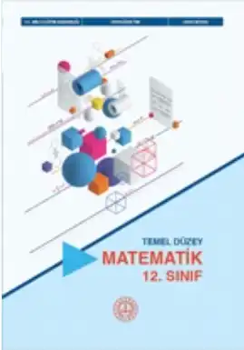 2024-2025 Yılı 12. Sınıf Matematik Temel Düzey Ders Kitabı (Meb Yayınları)