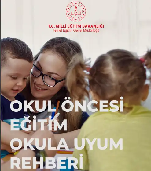 2024-2025 Eğitim Öğretim Yılı Okul Öncesi Eğitim Uyum Rehberi