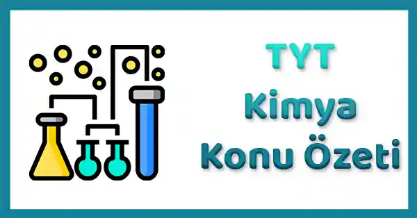 TYT Kimya - Atom ve Periyodik Sistem - Konu Özeti - pdf