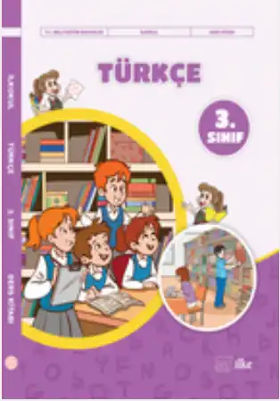 2024-2025 Yılı 3.Sınıf Türkçe Ders Kitabı (İlke Yayınları)