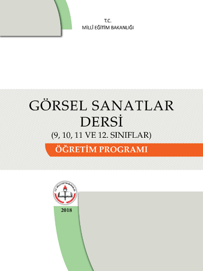 Görsel Sanatlar Dersi Öğretim Programı (Lise)