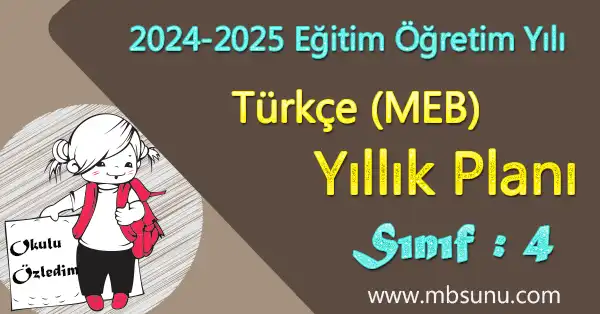 2024 - 2025 Yılı 4. Sınıf Türkçe Yıllık Planı (Meb Yayınları)