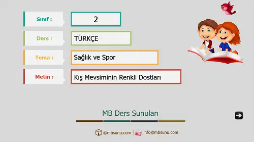 2. Sınıf Türkçe - Etkinlik ve Cevaplarıyla Kış Mevsiminin Renkli Dostları Ders Sunusu