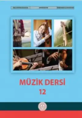 2024-2025 Yılı 12.Sınıf Müzik Öğretmen Kılavuz Kitabı (Meb Yayınları)