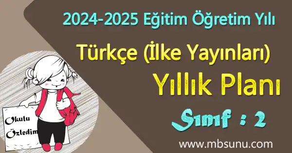 2024 - 2025 Yılı 2. Sınıf Türkçe Yıllık Planı (İlke Yayınları)