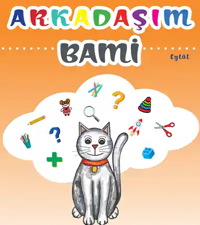 Arkadaşım Bami Okul Öncesi Etkinlik Fasikülü - Eylül - pdf indir