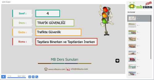 4.Sınıf Trafik Güvenliği - Taşıtlara Binerken ve Taşıtlardan İnerken Sunusu