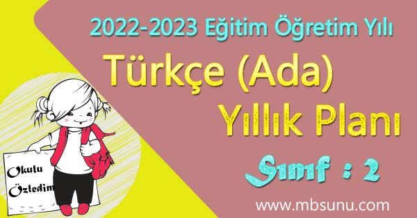 2022 - 2023 Yılı 2. Sınıf Türkçe Yıllık Planı (Ada Yayınları)