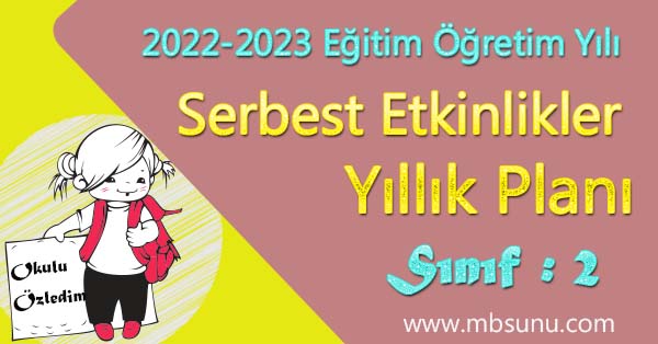 2022 - 2023 Yılı 2. Sınıf Serbest Etkinlikler Yıllık Planı