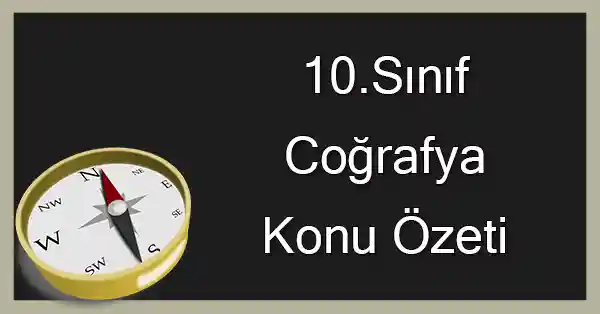 10. Sınıf Coğrafya - Ekonomik Faaliyetler ve Ülkeler - Konu Özeti - pdf