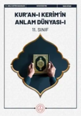 2024-2025 Yılı 11.Sınıf Kuran-ı Kerimin Anlam Dünyası 1 Ders Kitabı