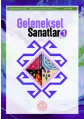 Ortaokul Geleneksel Sanatlar 1 Ders Kitabı (Meb Yayınları)